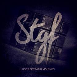 Shoot The Girl First : God's Gift (Your Violence)